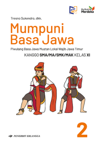 Image of MUMPUNI BASA JAWA Kanggo SMA/MA Kelas XI